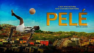 Pelé Birth Of A Legend - Full Soundtrack - Part 14