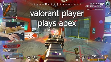valorant player plays apex legends