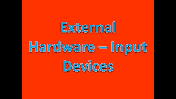 External Hardware - Input devices - ICSE class 7 Computer Applications - Chapter 1