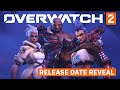 Release Date Reveal | Overwatch 2