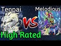 Tenpai Dragon Vs Melodious High Rated DB Yu Gi Oh