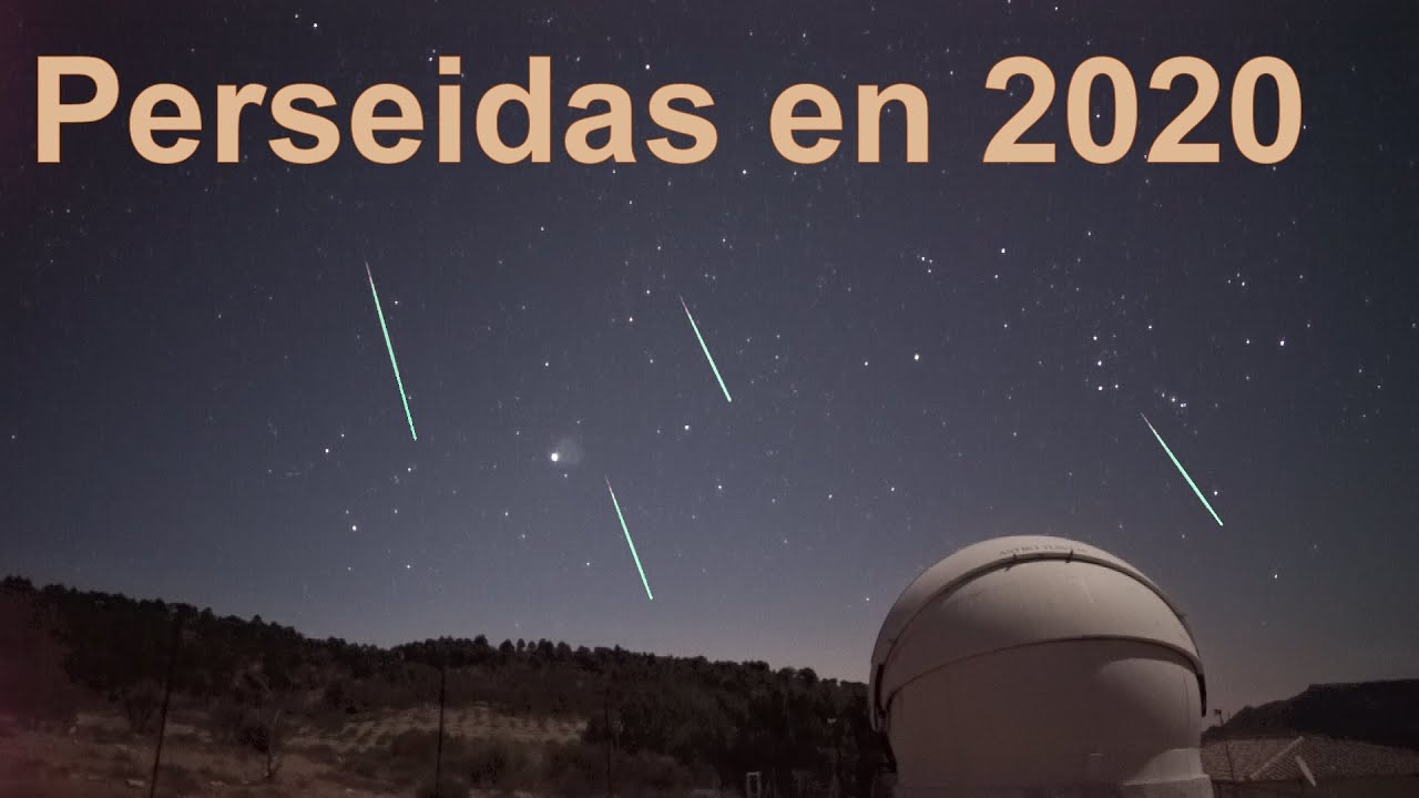 Perseidas en 2020 YouTube