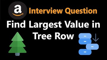 Find Largest Value in Tree Row - Leetcode 515 - Python