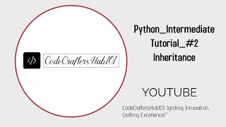 Python Intermediate Tutorial #2   Inheritance