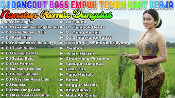DJ DANGDUT NONSTOP FULL ALBUM BASS EMPUK 😌 DJ DANGDUT SANUY NONSTOP - ENAK BUAT SANTAI