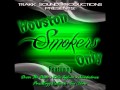 Houston smokers only