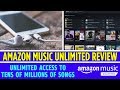 Is Amazon Music Unlimited worth it? 2019 REVIEW AND HOW IT WORKS