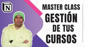 MASTER CLASS GESTIÓN DE TUS CURSOS CON NOTION | Maxi Hawk