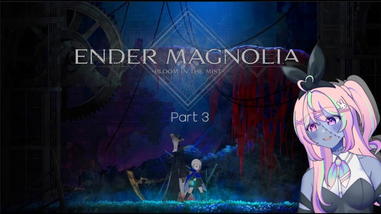 [Ender Magnolia: Bloom in the Mist] Part 3: Back to dumpster diving ...