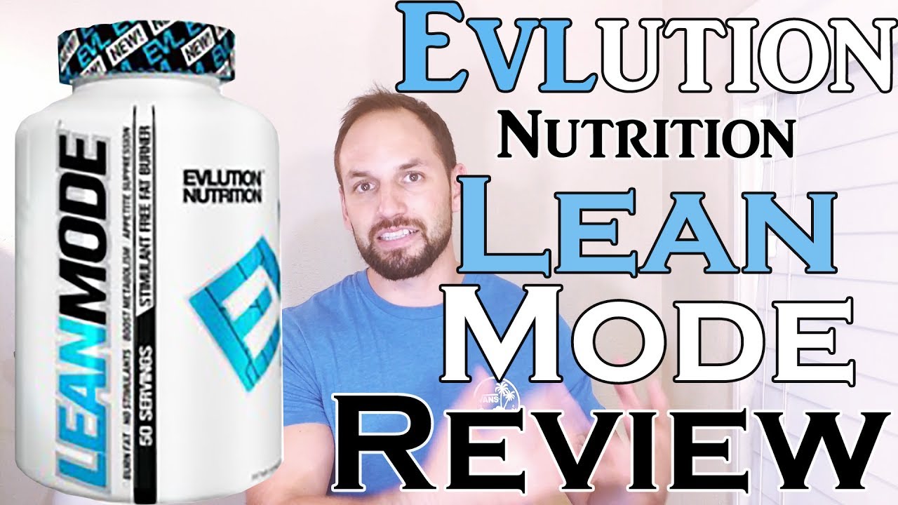 Evlution Nutrition EVL Lean Mode Review (Fast & Simple) YouTube