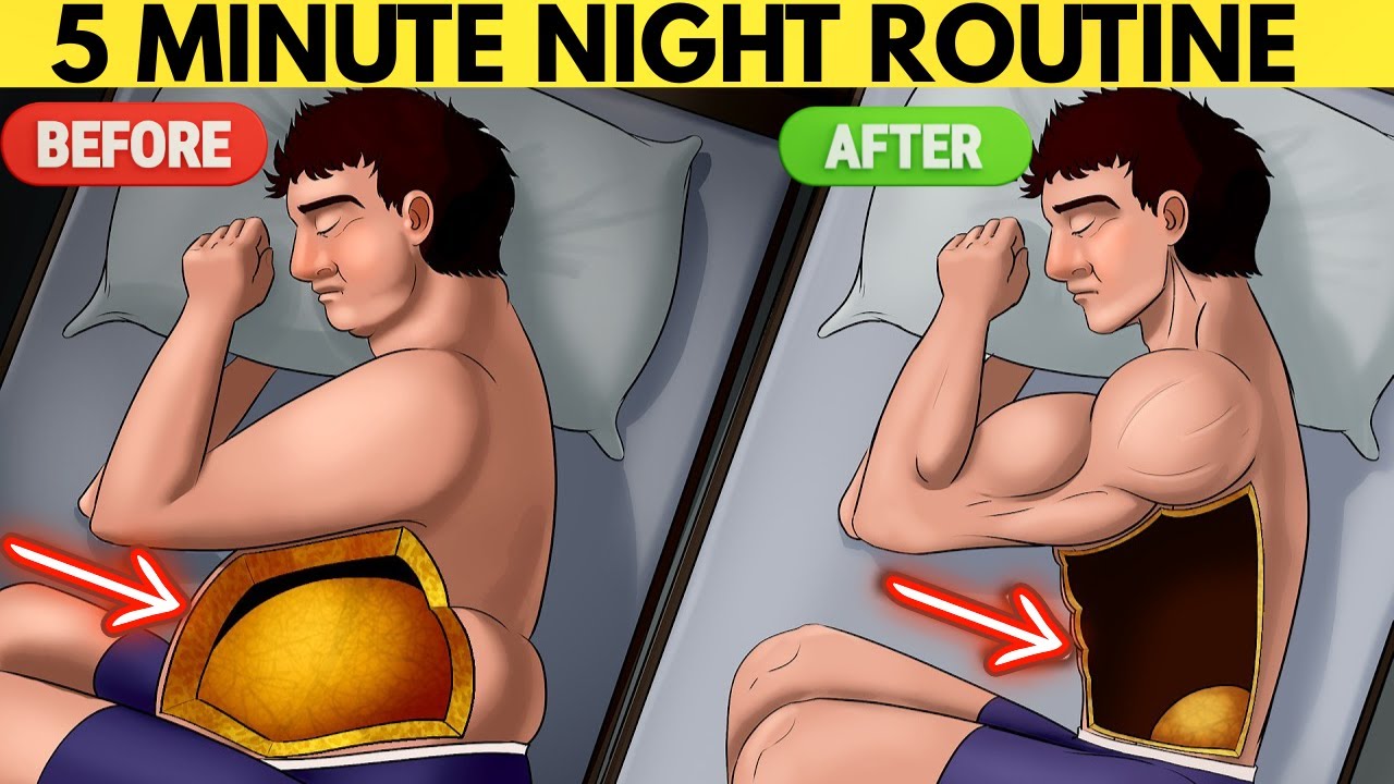 The 5 Minute Night Routine That Melts Fat