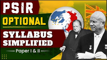 PSIR for UPSC | Political Science & International Relation Syllabus for UPSC Explained | OnlyIAS