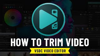 How to Trim video in VSDC video Editor