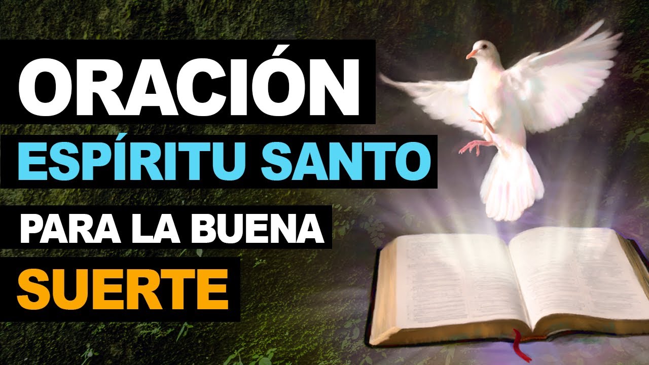 🙏 Oración poderosa al Espíritu Santo para la buena suerte ¡Provéeme! 🙏 ...