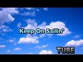 チューブ Keep On Sailin&#39; 【cover】