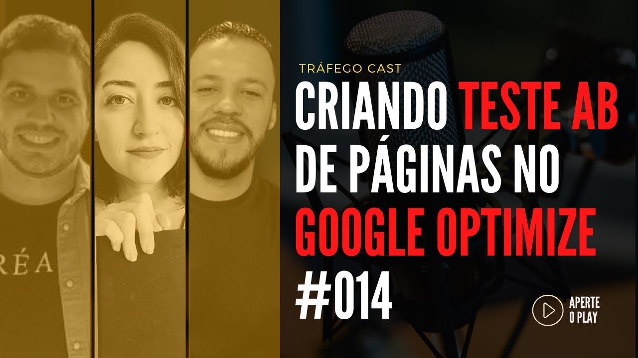 CRIANDO TESTE AB DE PÁGINAS NO GOOGLE OPTIMIZE #014 - YouTube