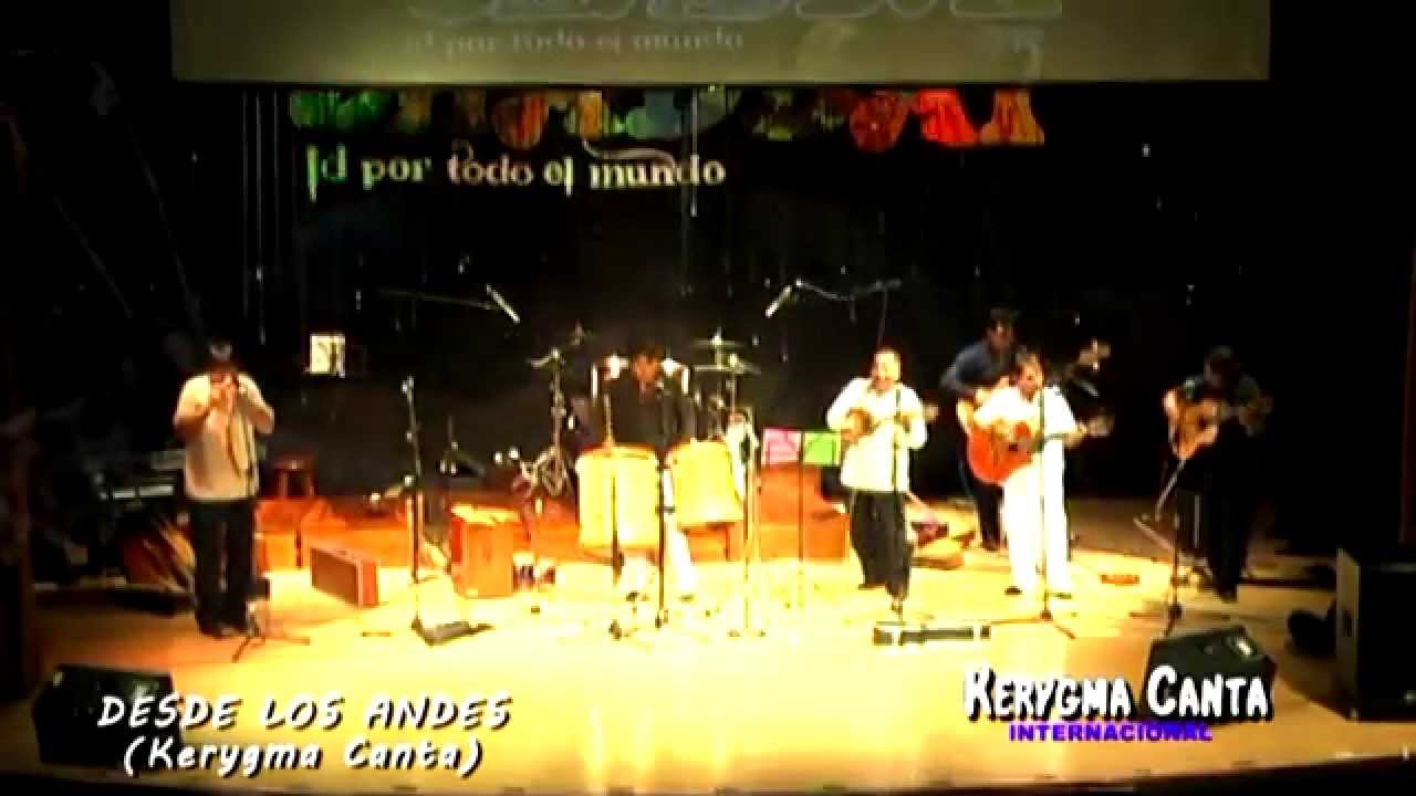 KERYGMA CANTA - DESDE LOS ANDES