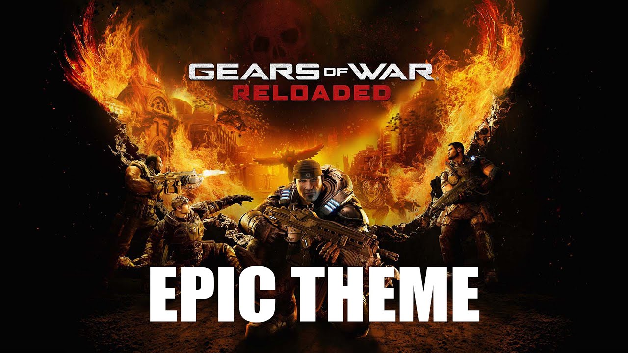 Gears of War Reloaded Main Theme (Extended)