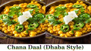 Chana Daal (Dhaba Style)| how to make dhaba style chana daal|Chana Dal Fry Recipe