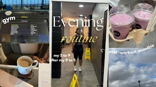 EVENING ROUTINE | life after my 9-5
