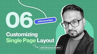 Lecture 06: Customizing Single Page Layout | Build a Money-Making Directory Website