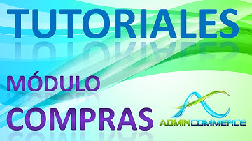 Tutorial AdminCommerce #11 Módulo de Compras