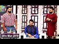 Watch Salam Zindagi With Faysal Qureshi - Burhan Shah & Umair Alvi - 25th March 2019 Online In HD