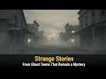 Strange Stories from Ghost Towns That Remain a Mystery 🔥😲 | Vanished Without a Trace | Ghostly Histo