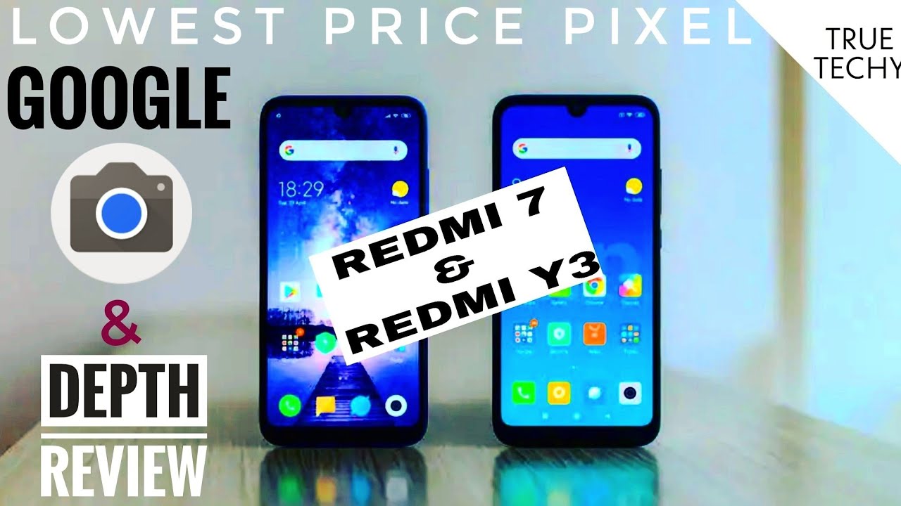 Redmi Y3 Review, Redmi 7 Review, Redmi Y3 & Redmi 7 Comparison, Redmi 7