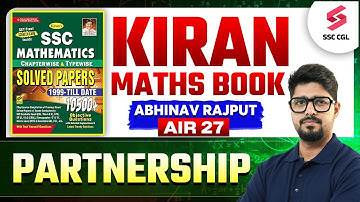 Partnership | SSC CGL Maths Classes 2025 | SSC Kiran Maths Solutions by Abhinav Rajput