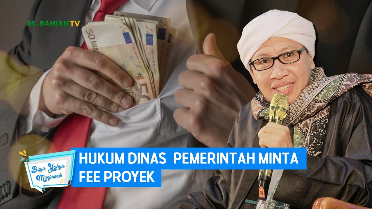 Hukum Dinas/Pemerintah Minta Fee Proyek | Buya Yahya Menjawab