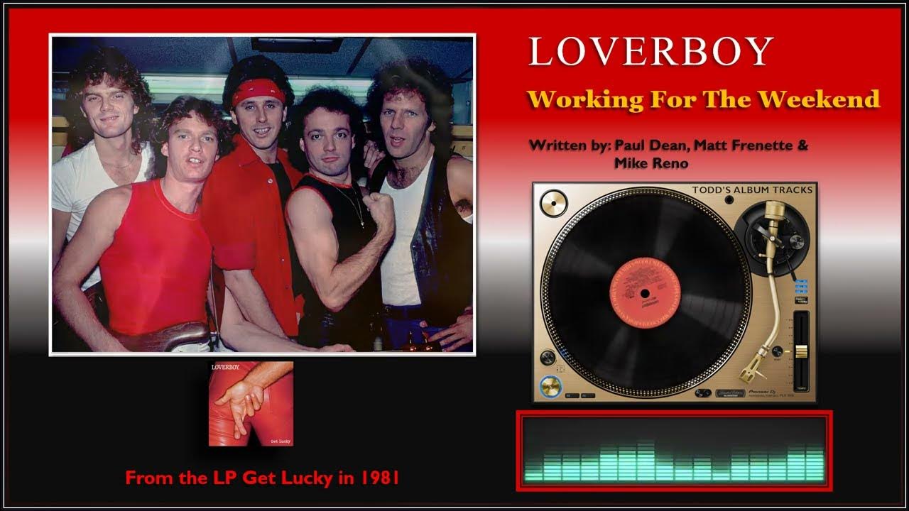 LOVERBOY « Working For The Weekend » Disque vinyle 45 tours