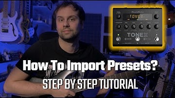 How to Import Presets into TONEX Pedal ||| Easy ToneX Step-by-Step Tutorial