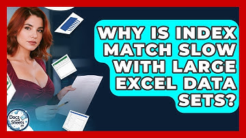Why Is INDEX MATCH Slow With Large Excel Data Sets? - Docs and Sheets Pro