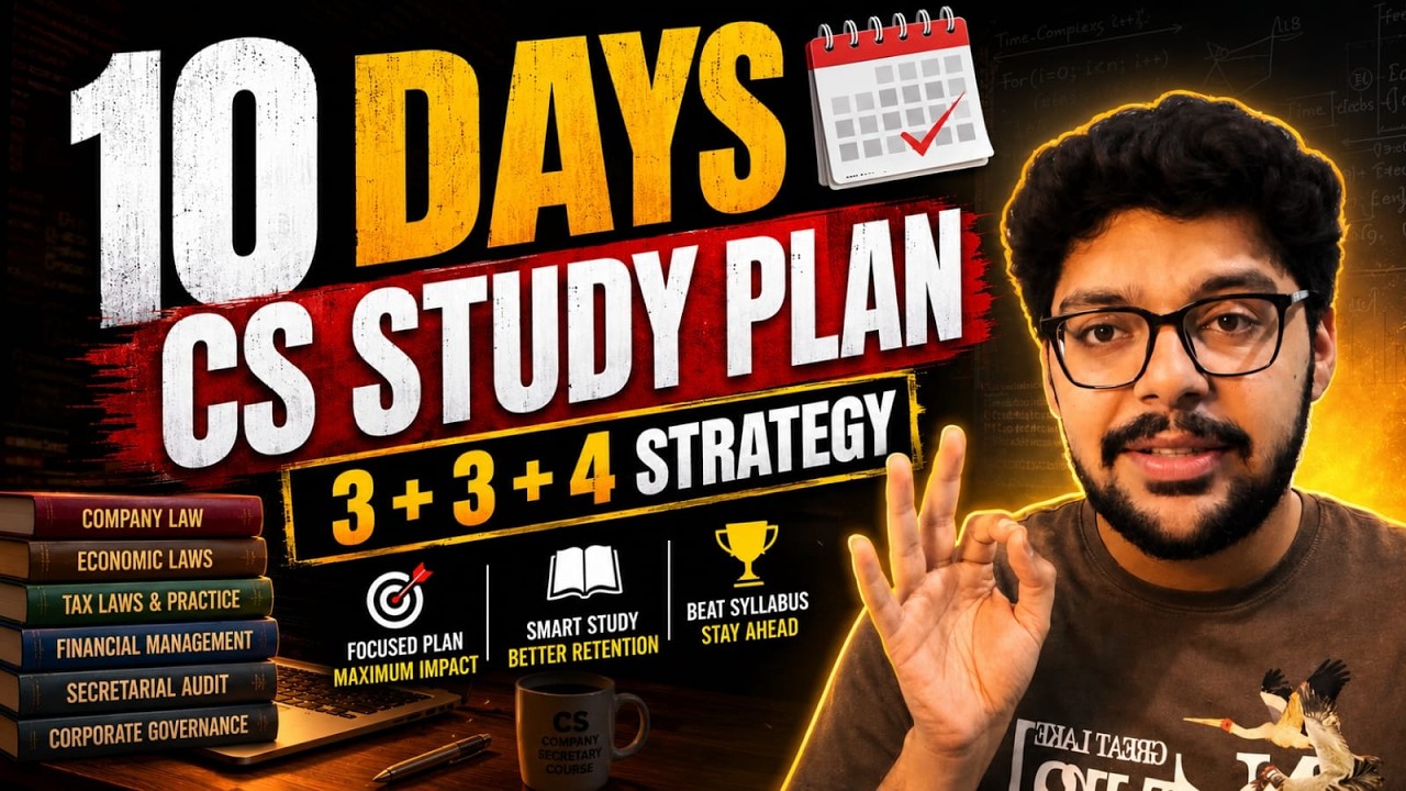 10 Days CS Study Plan🔥I June 2026 Exams I CS Executive & Professional I ...