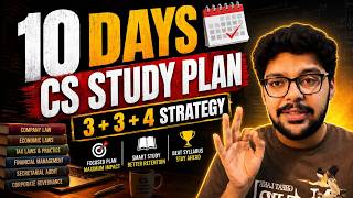 10 Days CS Study Plan🔥I June 2026 Exams I CS Executive &amp; Professional I CS Shantanu Goel