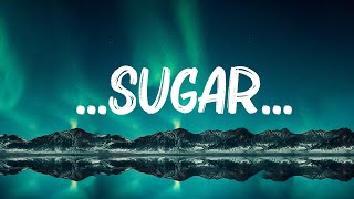Maroon 5 - ...Sugar... (Lyrics) || 🍀Playlist Lyrics 2024