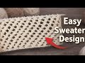 आसान स्वेटर डिजाइन 🧶 स्टेप बाय स्टेप बुनाई | Easy Ladies Sweater Knitting Design for Beginners