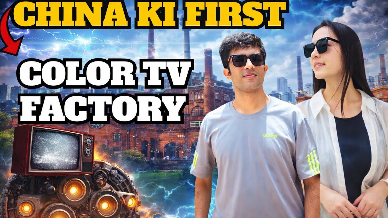Amazing Color TV History of China | pehli color TV bnany wali Factory