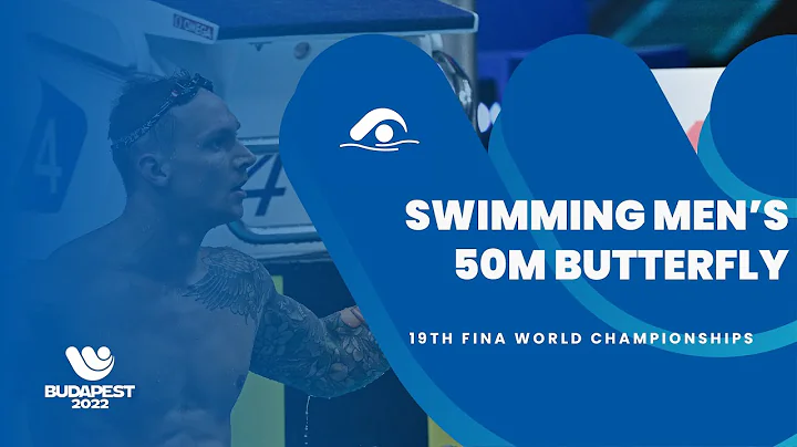 Swimming Men | 50m Butterfly | Highlights | 19th FINA World Championships | Budapest 2022 - DayDayNews
