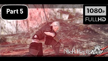 NIER REPLICANT Gameplay Walkthrough Part 5 [HD 60FPS] - No Commentary (FULL GAME)