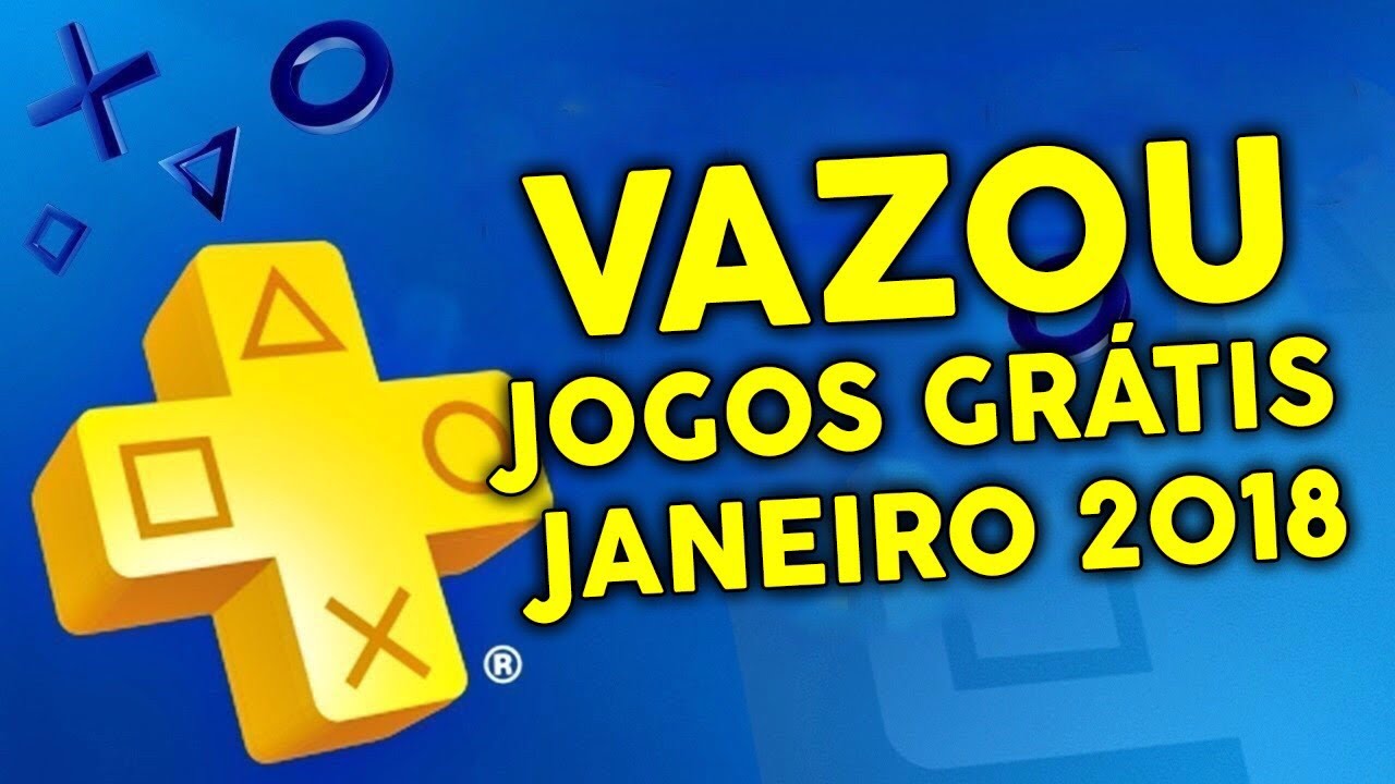 VAZOU LISTA JOGOS GRÁTIS PSN PLUS JANEIRO 2018