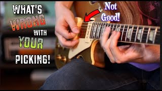What's Wrong With Your Picking? Easy Ideas To Fix It!