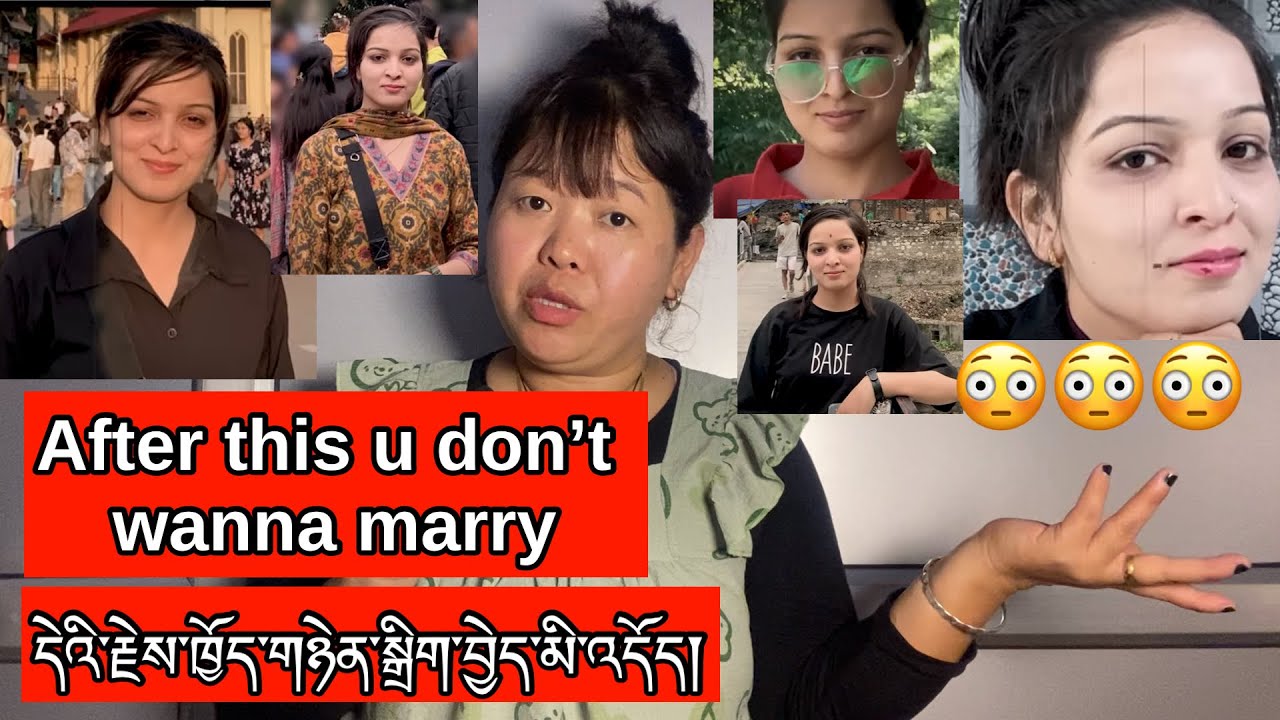 After this you don’t wanna marry😳😳😳#tibetanvolgger #tibetanyoutuber #bawalhamo 