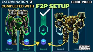 NEW Extermination Level 3 Completed With F2P Setup || 16 May 2024 || War Robots Ground Hunter