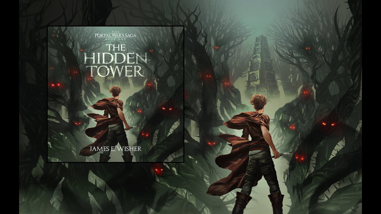 Epic Fantasy Audiobook | The Hidden Tower - Book 1 of The Portal Wars Saga