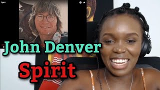 African Girl First Time Reaction To John Denver - Spirit