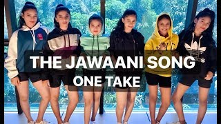 The Jawaani Song | ONE TAKE | Kiran Awar Choreography | Dance Cover | Spinza Dance Academy |