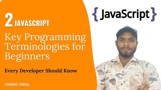 JavaScript Basics Explained: Key Programming Terminologies for Beginners | JavaScript Tutorial