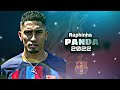 أجمل مهارات وأهداف نجم برشلونة الجديد رافينيا 2022 على أغنية Panda 